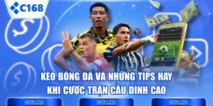 Kèo Bóng Đá Và Những Tips Hay Khi Cược Trận Cầu Đỉnh Cao